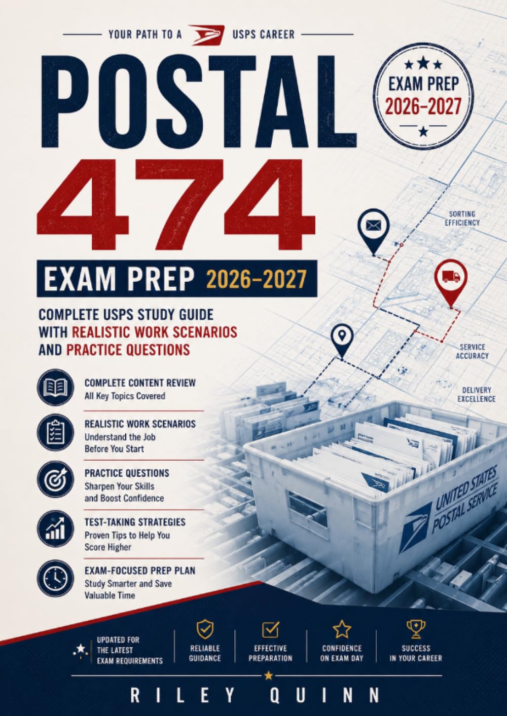 Postal 474 Exam Prep 2026–2027: Complete USPS Study Guide with Realistic Work Scenarios and Practice Questions