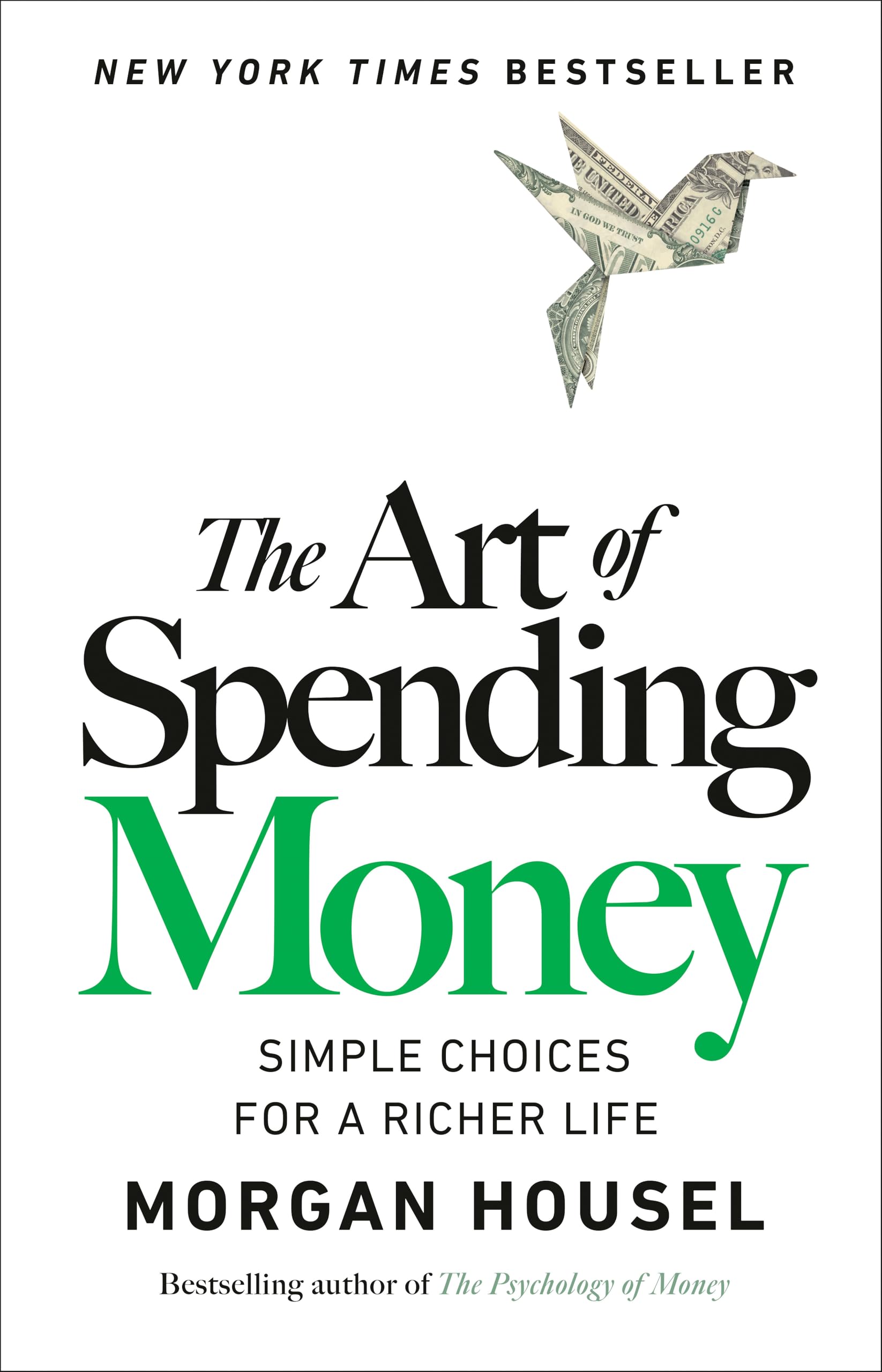 Cover image of The Art of Spending Money by Morgan Housel