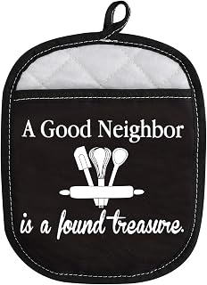 Neighbor Gift Housewarming Gift A Good Neighbor is A Found Treasure Baking Oven Pads Pot Holder with Pocket (Good Neighbor)