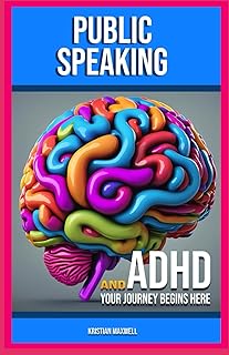 Public Speaking with ADHD: Your Journey Begin's Here