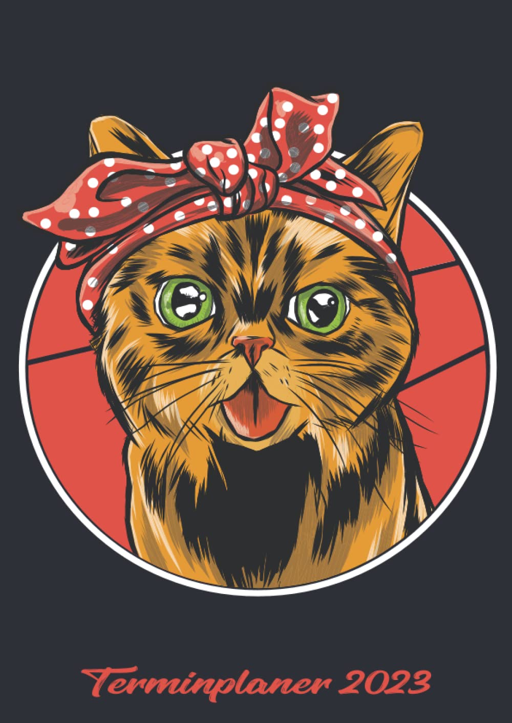 Terminplaner 2023: XXL Kalender DIN A4 2023 1 Tag = 1 Seite mit großem Tagesplaner und großartiger Übersicht. Monatsübersicht, Erinnerung und Notizen in diesem Kalenderbuch | katze miau mauz