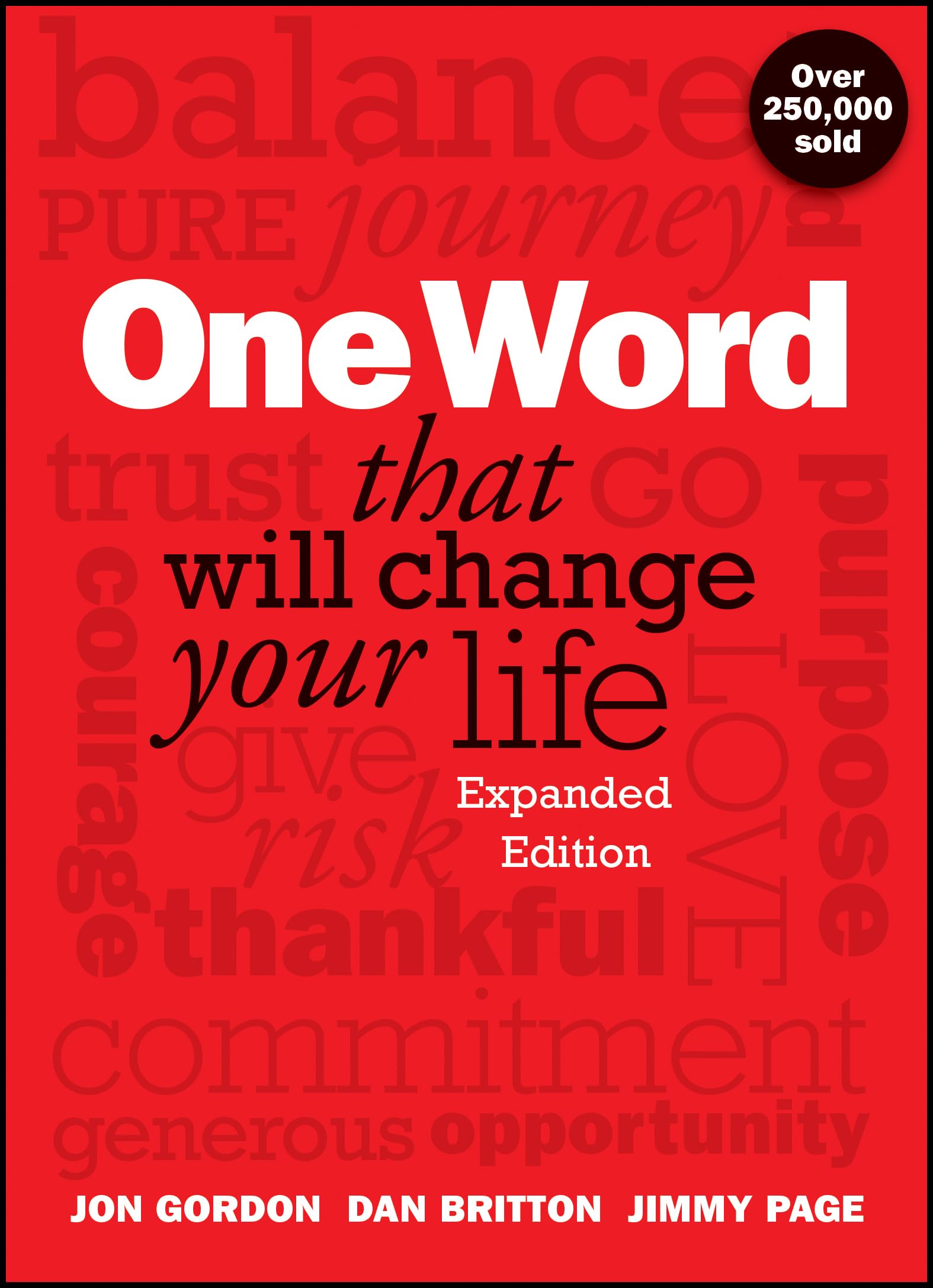 One Word That Will Change Your Life, Expanded Edition Hardcover – Illustrated, October 28, 2013