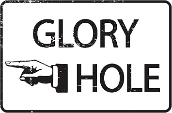 Toothsome Studios Glory Hole 12" x 8" Funny Tin Sign Garage Hallway Game Room Man Cave College Dorm Wall Decor