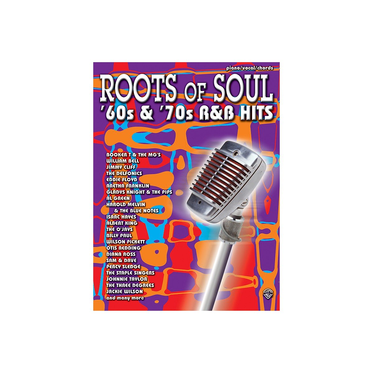 Roots of Soul: '60S and '70s R and B Hits