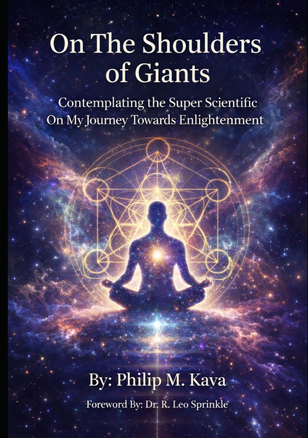 On The Shoulders Of Giants: Contemplating The Super Scientific On My Journey Towards Enlightenment