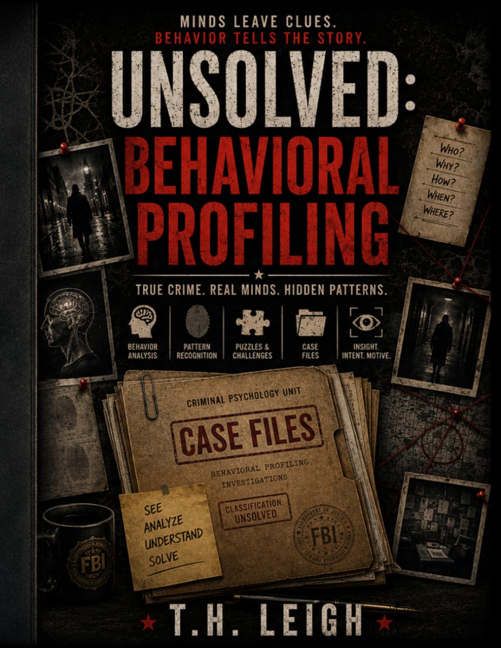 Unsolved: Behavioral Profiling: True Crime Trivia for Curious Minds (True Crime Trivia & Activity Books)