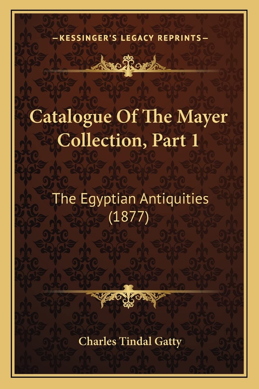 Amazon Catalogue Of The Mayer Collection, Part 1 The Egyptian