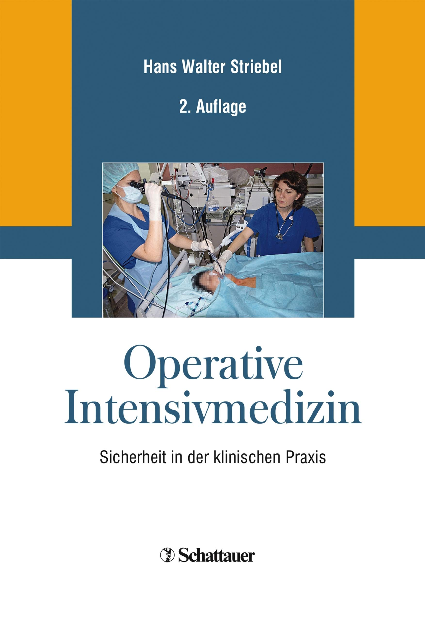 Operative Intensivmedizin: Sicherheit in der klinischen Praxis