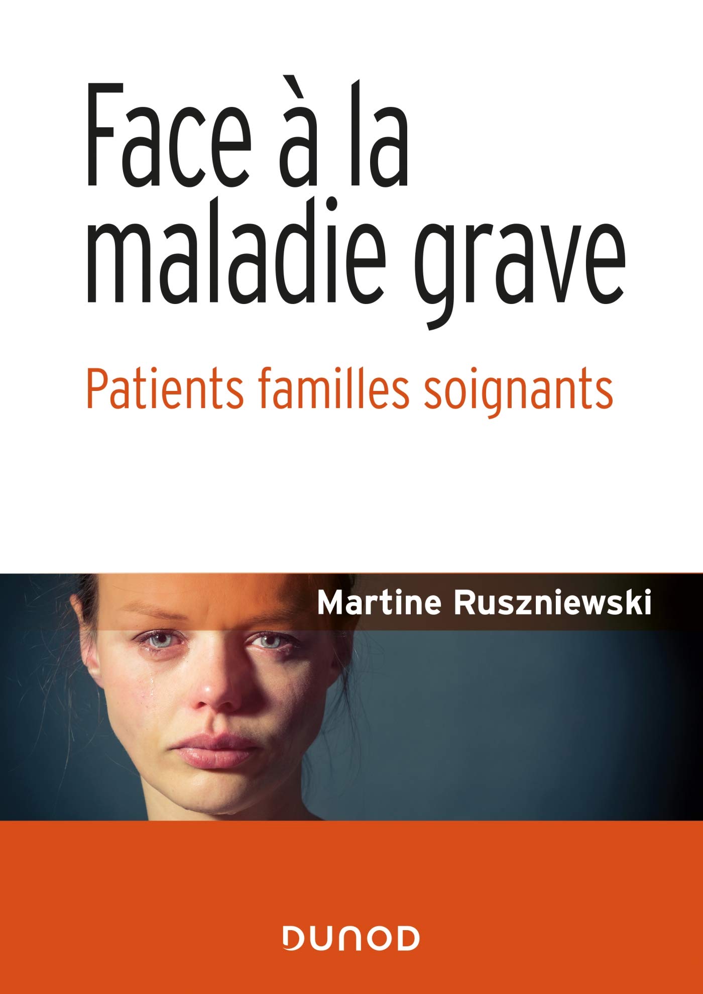 Face à la maladie grave - Patients familles soignants: Patients familles soignants