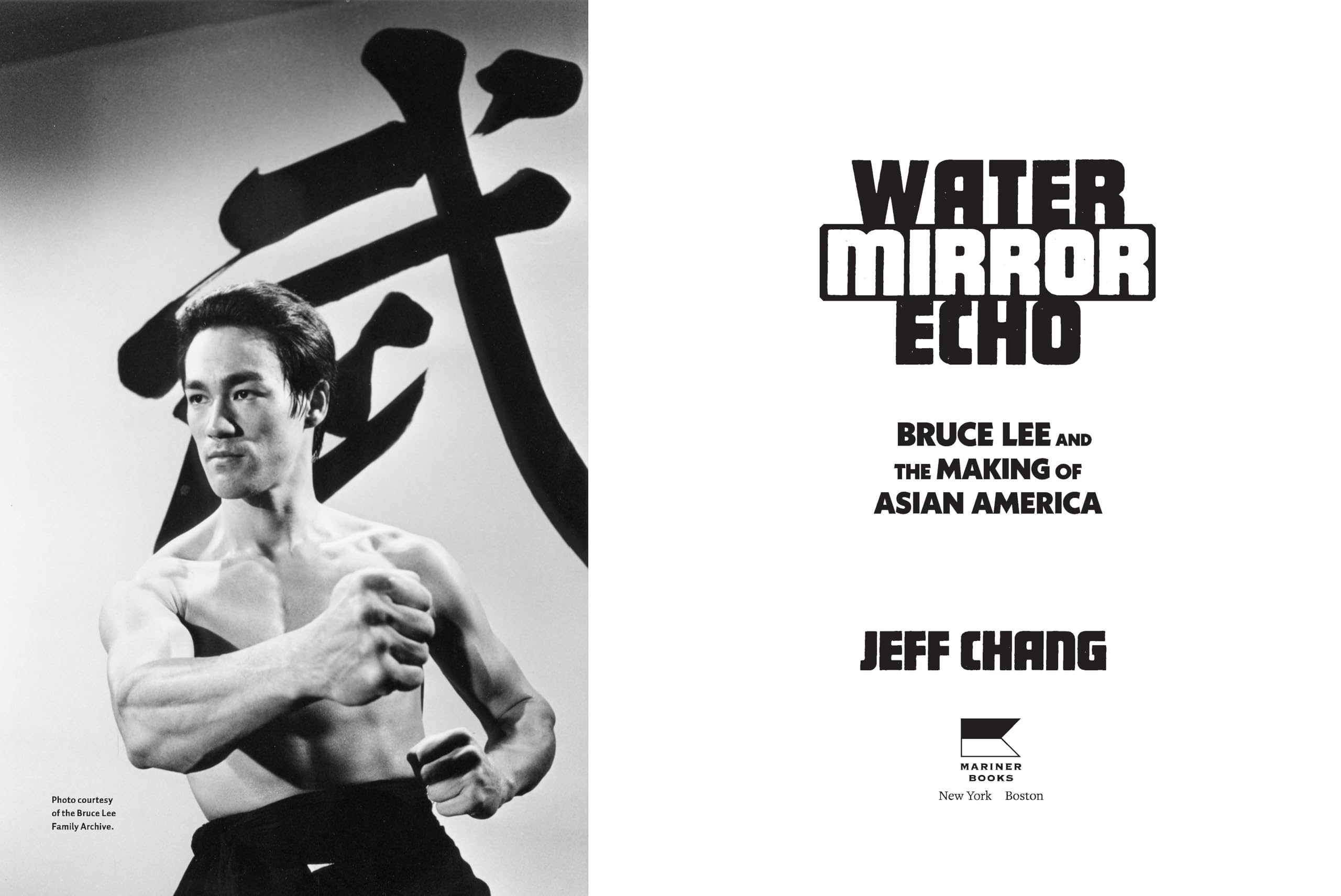 WATER MIRROR ECHO BRUCE LEE & MAKING OF ASIAN AMERICA: Bruce Lee and the Making of Asian America