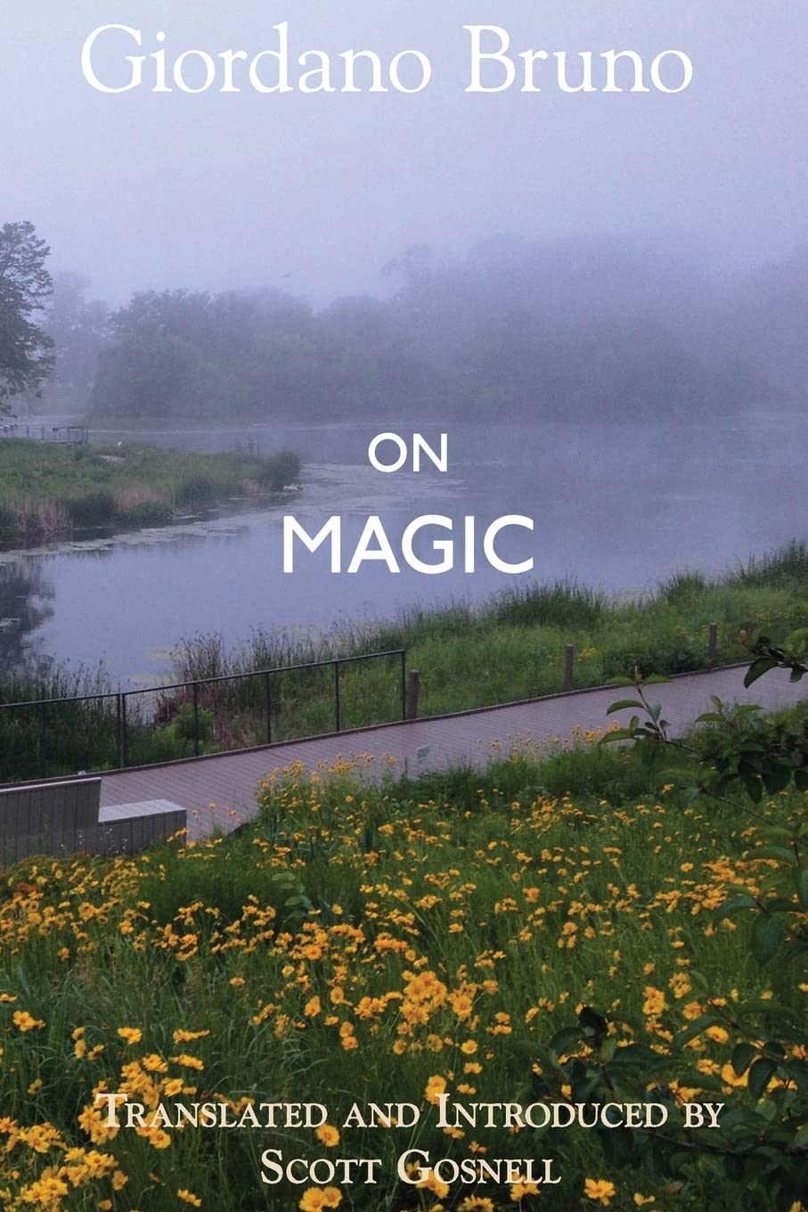 On Magic: 5 (Collected Works of Giordano Bruno)