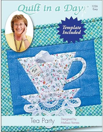 Quilt in a Day QND1226 Tea Party Ptrn