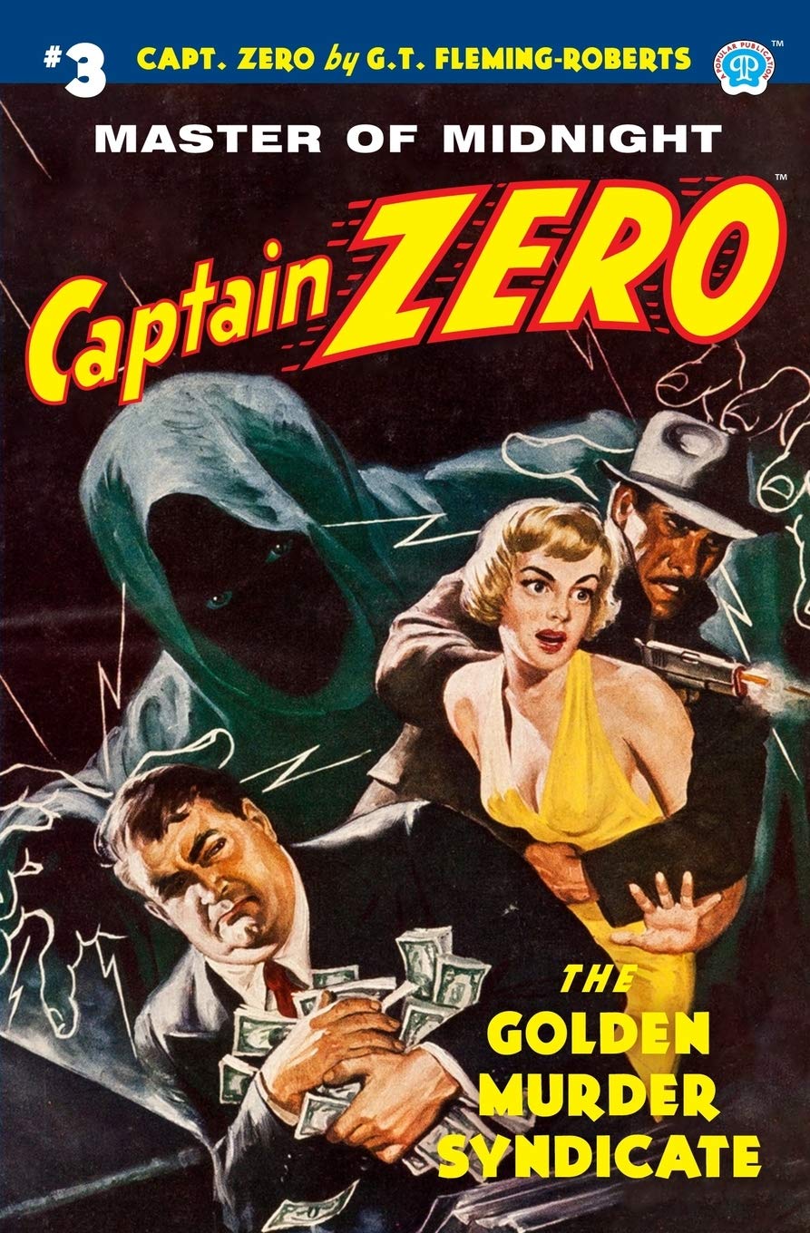 Captain Zero #3: The Golden Murder Syndicate