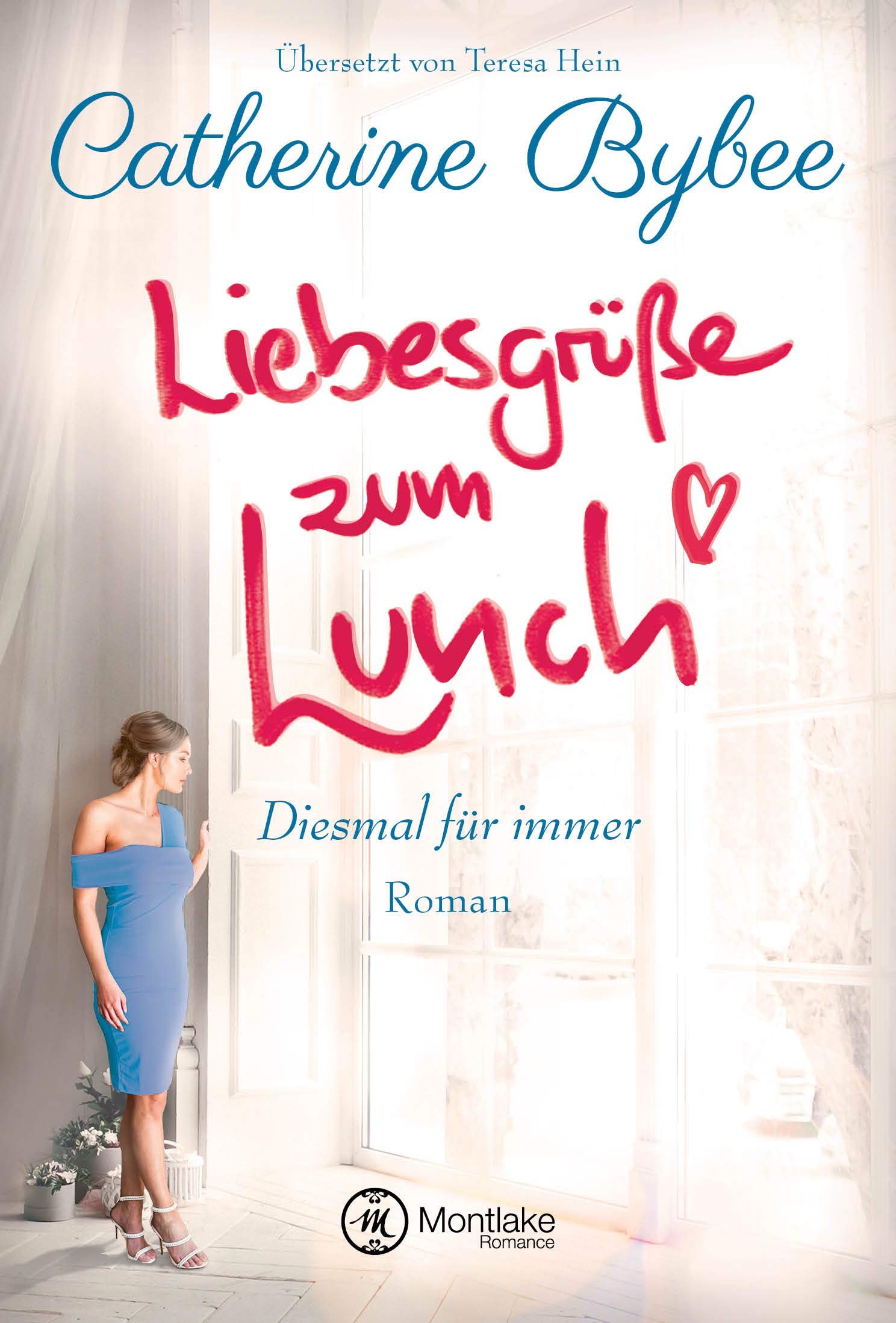 Liebesgrüße zum Lunch (Diesmal für immer 2)