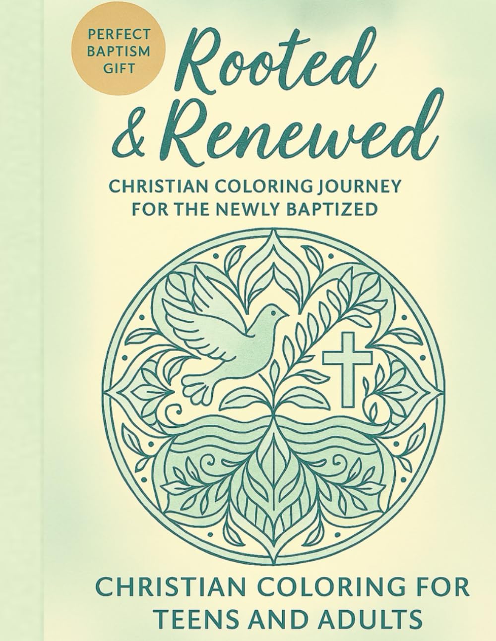 Rooted & Renewed: A Christian Coloring Book for Teens and Adults