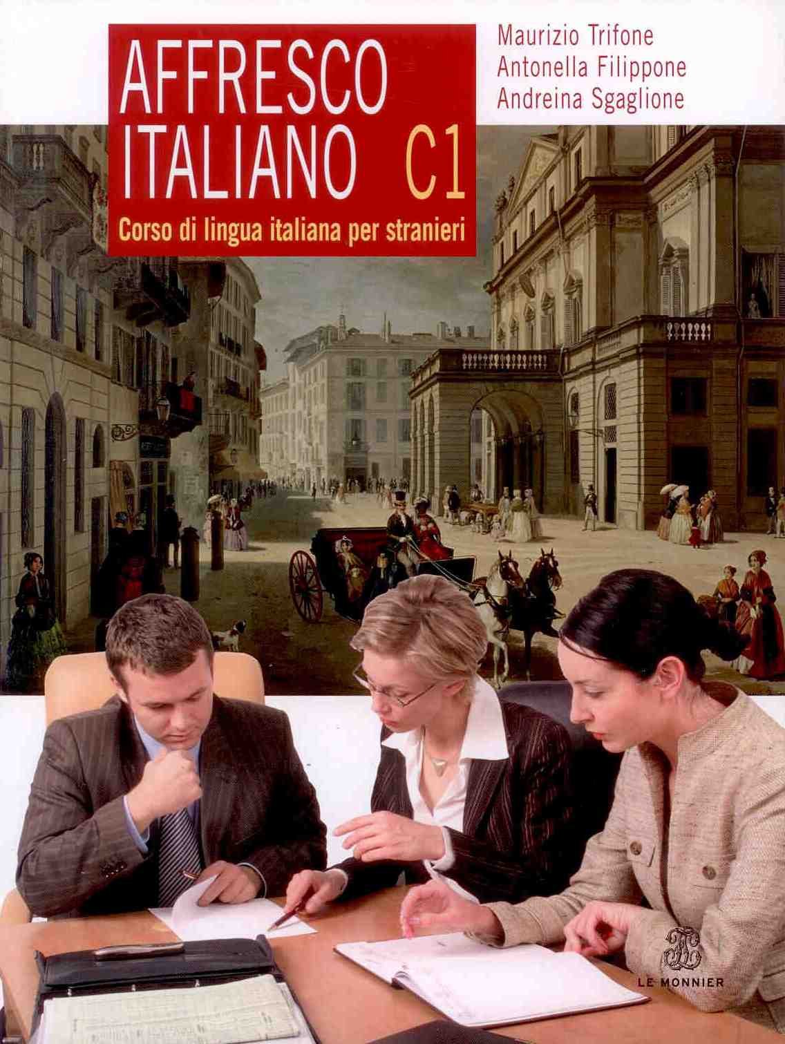 Affresco italiano C1. Corso di lingua italiana per stranieri