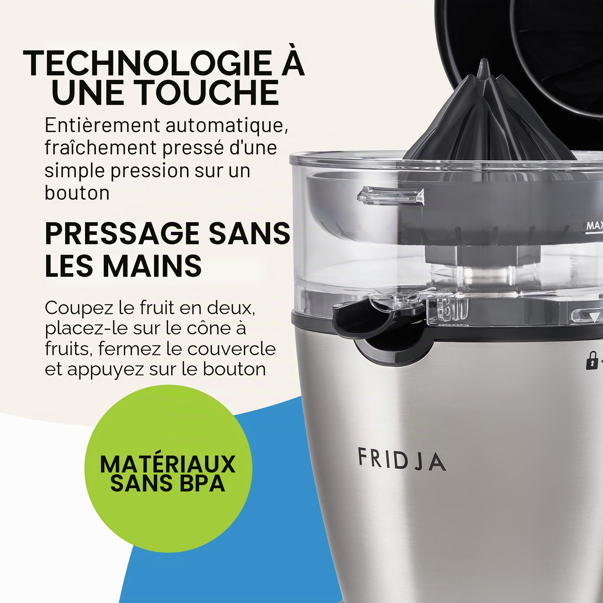 Fridja f900 Presse-agrumes automatique (un bouton pour fonctionner) sans déversement, sans éclaboussures, facile à nettoyer, presse-agrumes orange et pamplemousse pour jus fraîchement pressé, en acier