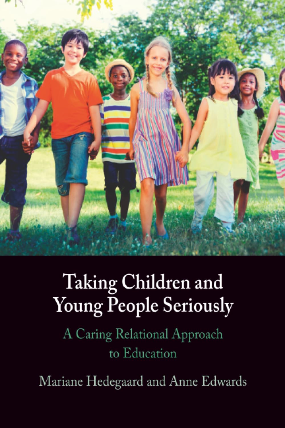 Taking Children and Young People Seriously: A Caring Relational Approach to Education