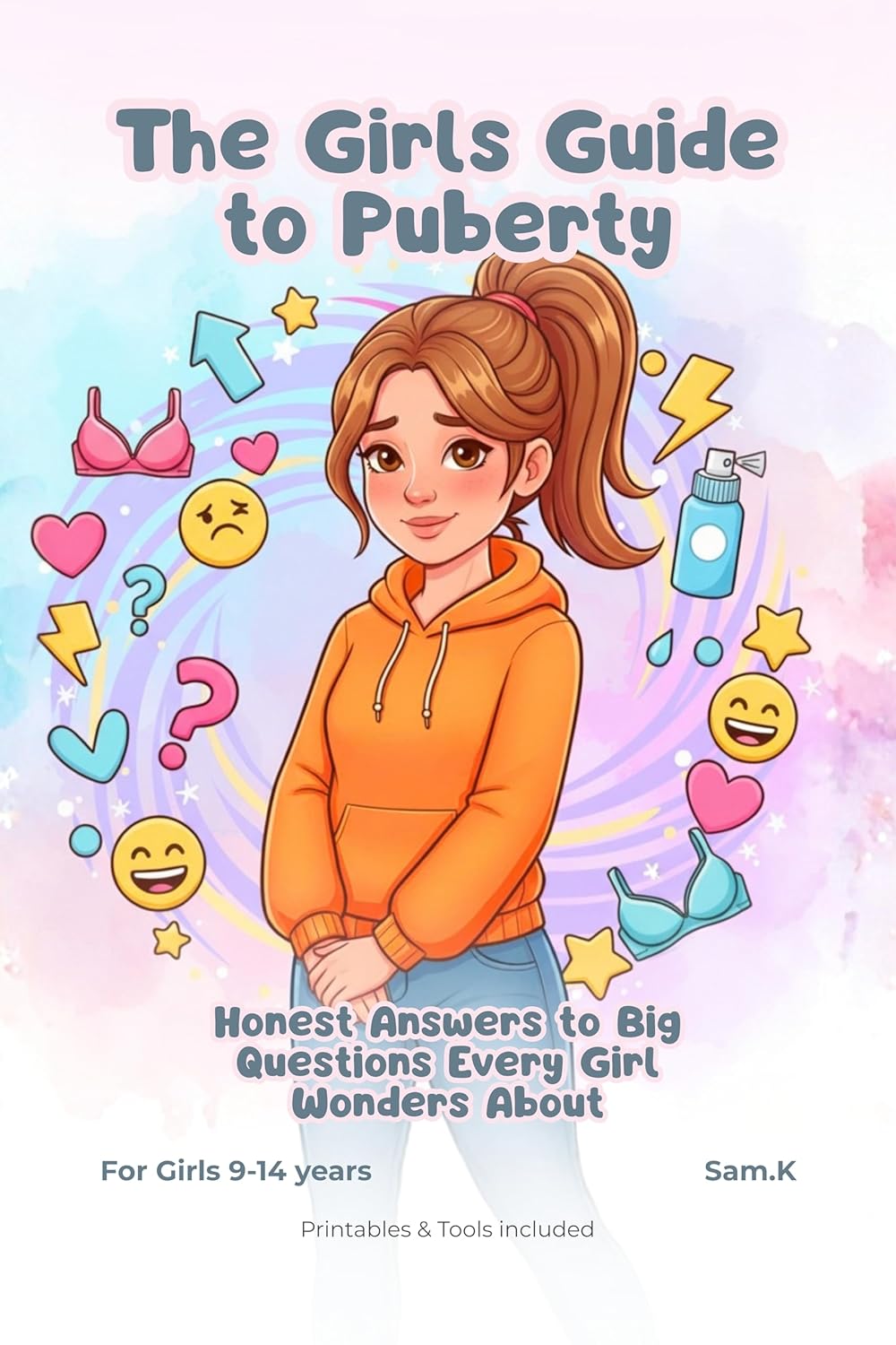 The Girls Guide to Puberty: Honest Answers to Big Questions Every Girl Wonders About (Ages 9-14)      Kindle Edition