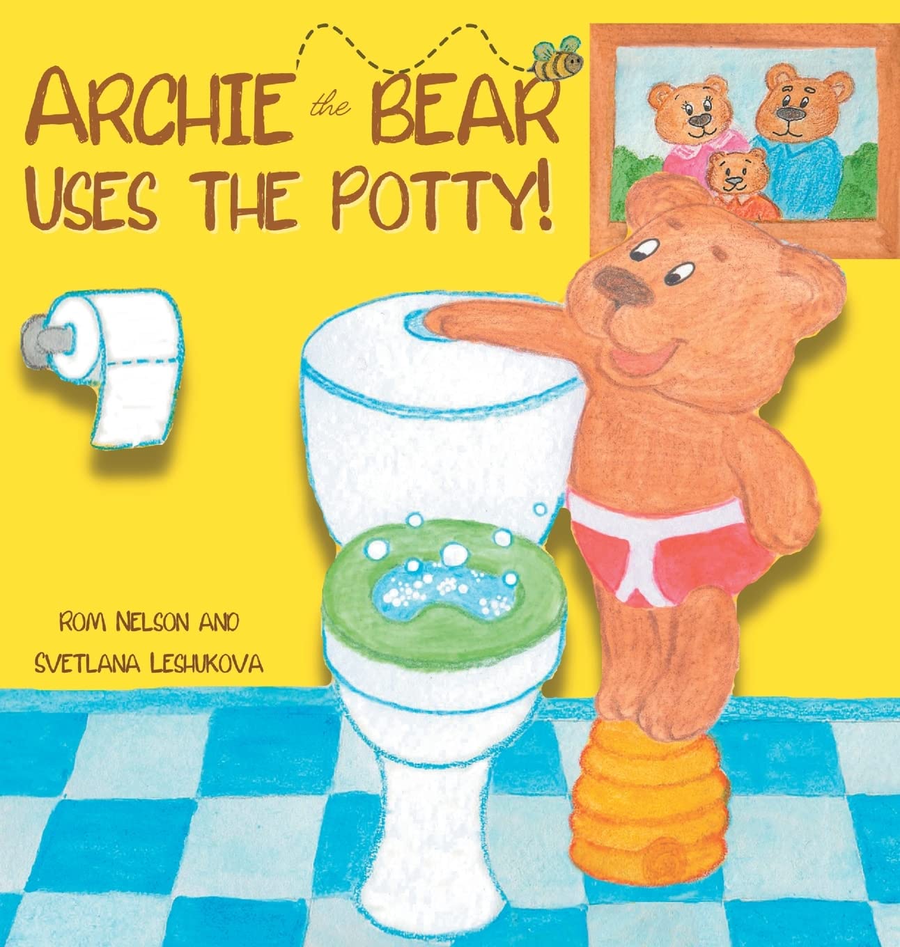 Archie the Bear Uses the Potty: Toilet Training For Toddlers | Cute Step by Step Rhyming Storyline Including Beautiful Hand Drawn Illustrations: 2