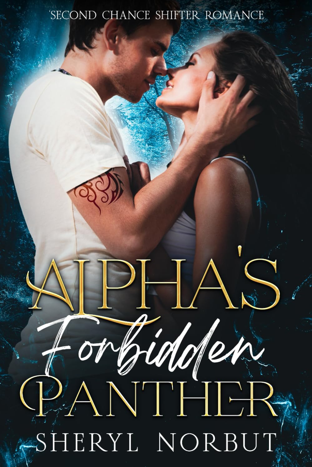 Alpha's Forbidden Panther: Second Chance Forbidden Shifter Romance (The Fated Mates Series)