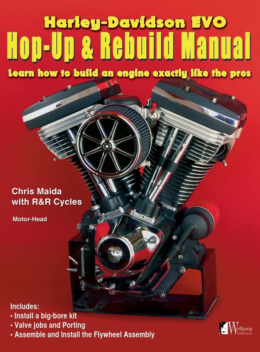 Harley-Davidson Evo, Hop-Up & Rebuild Manual: Learn how to build an engine like the pros (Motor-Head)      Hardcover – July 14, 2020