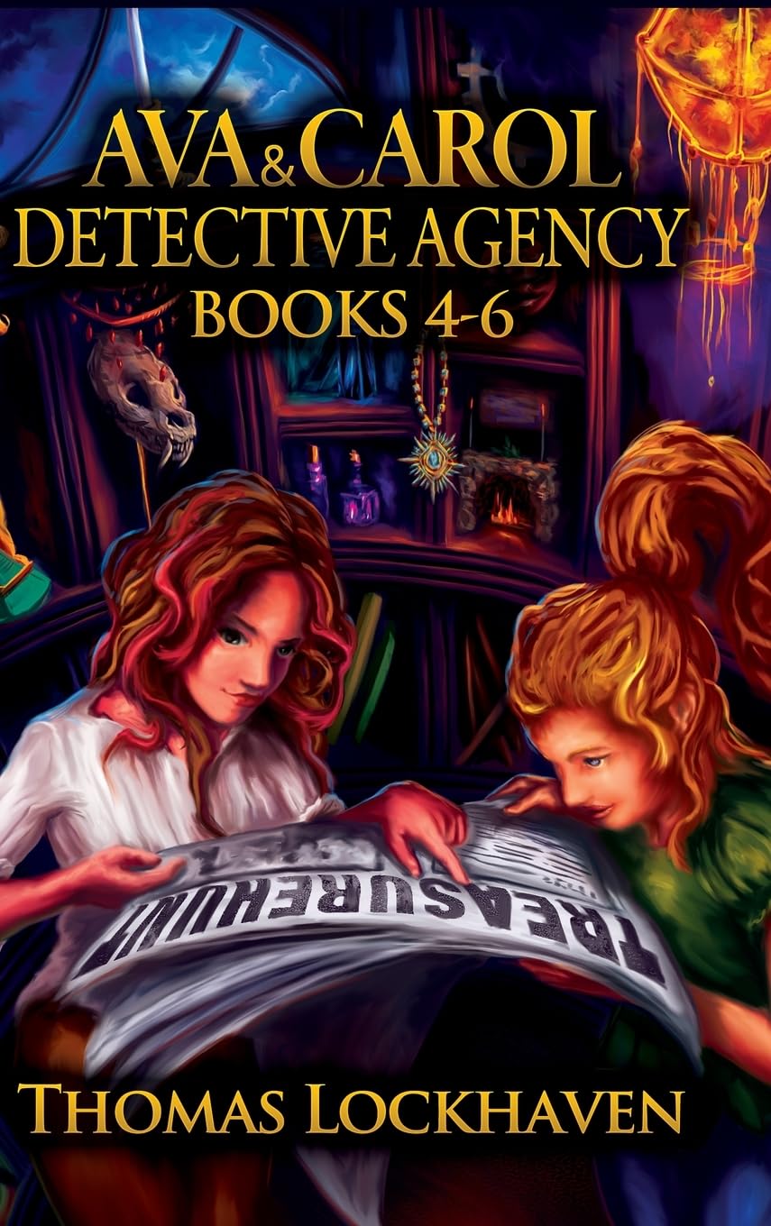 Ava & Carol Detective Agency : Books 4-6 (Book Bundle 2) by Thomas Lockhaven ...