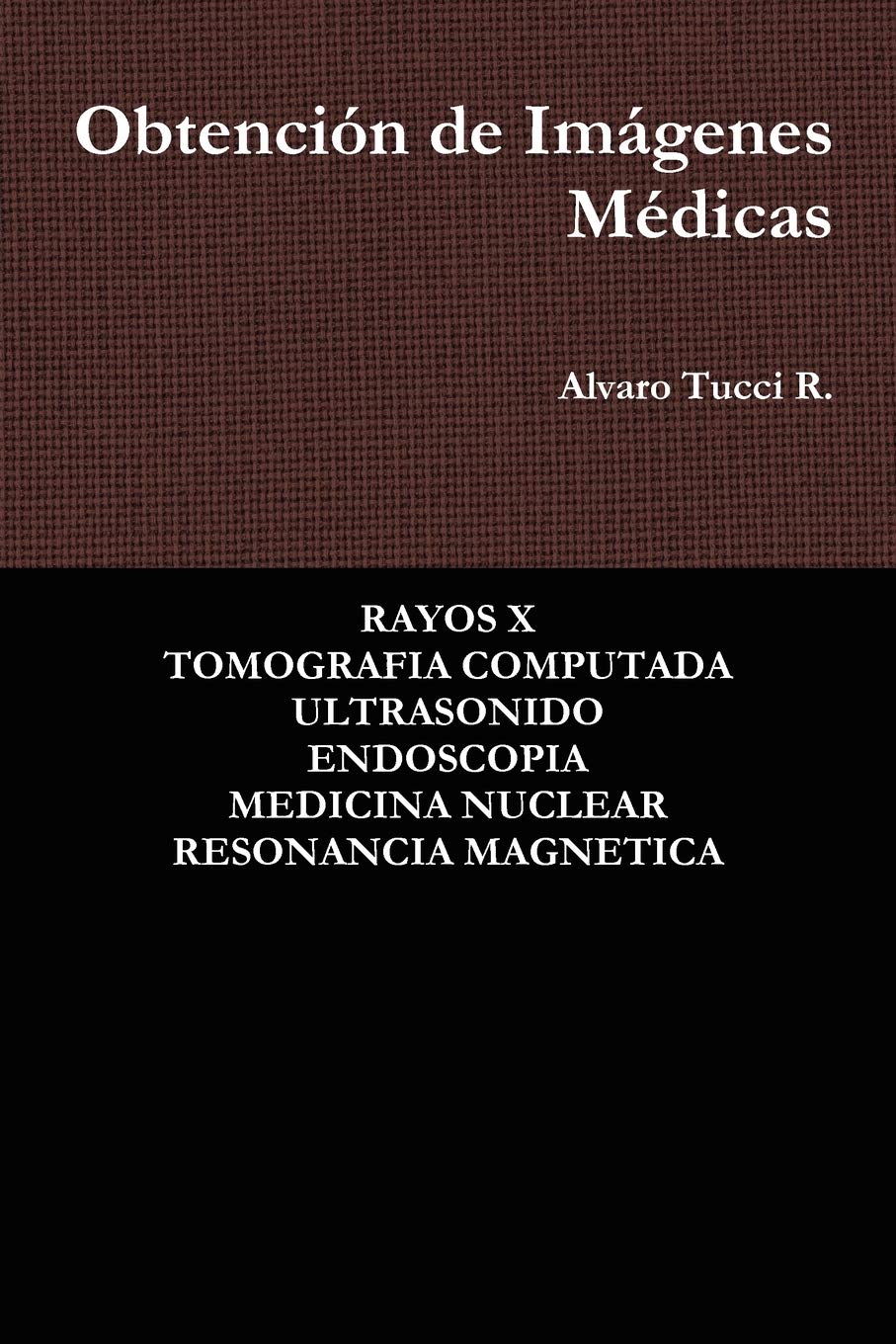 Obtención de Imágenes Médicas