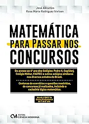 MATEMÁTICA PARA PASSAR NOS CONCURSOS
