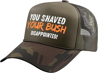 You Shaved Your Bush Disappointed Funny Viral Shaving Meme Trucker Hat with Adjustable Mesh Back