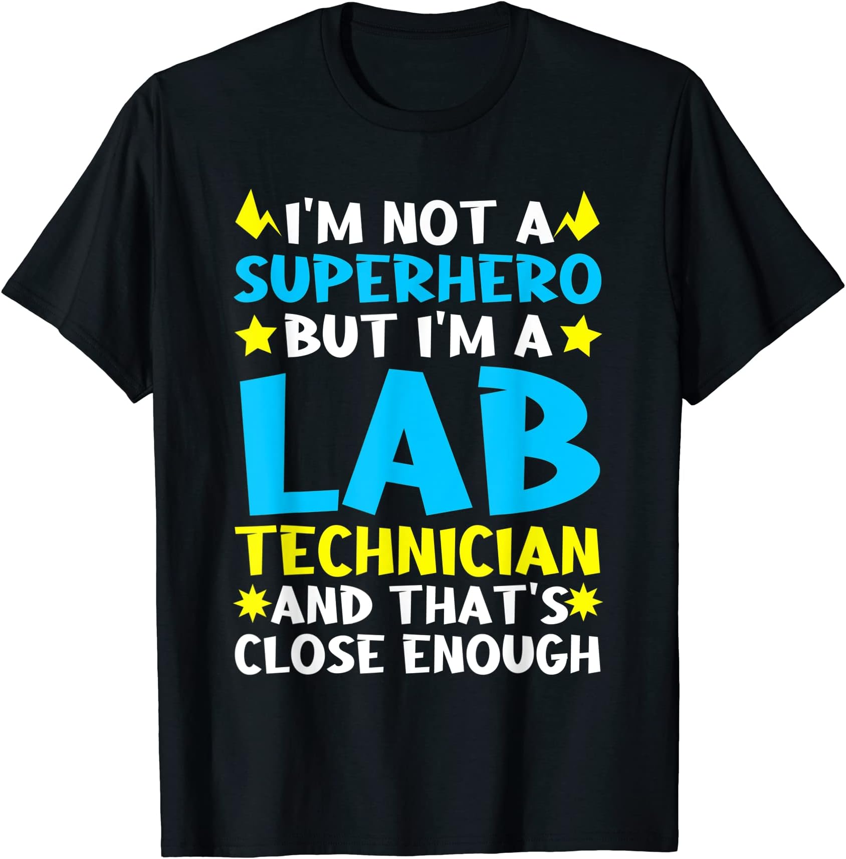 Lab Technician Superhero Lab Tech T-Shirt