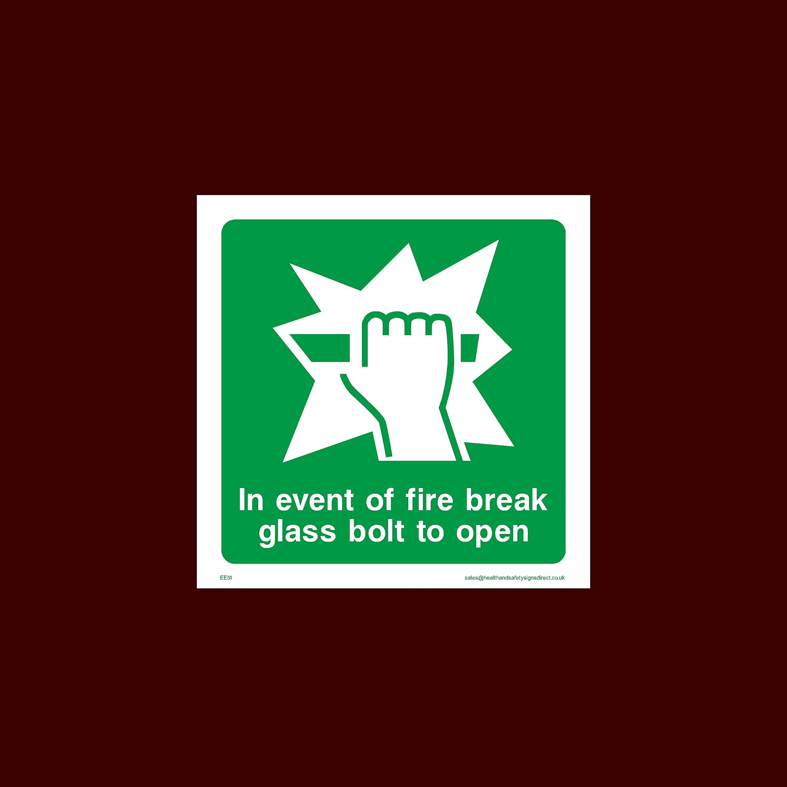 – USSP&S In event of fire break glass bolt to open Plastic Sign - Fire, Push Bar/Pad, Disabled Fire Exit, Assembly, Break Glass, Lift - (EE51)