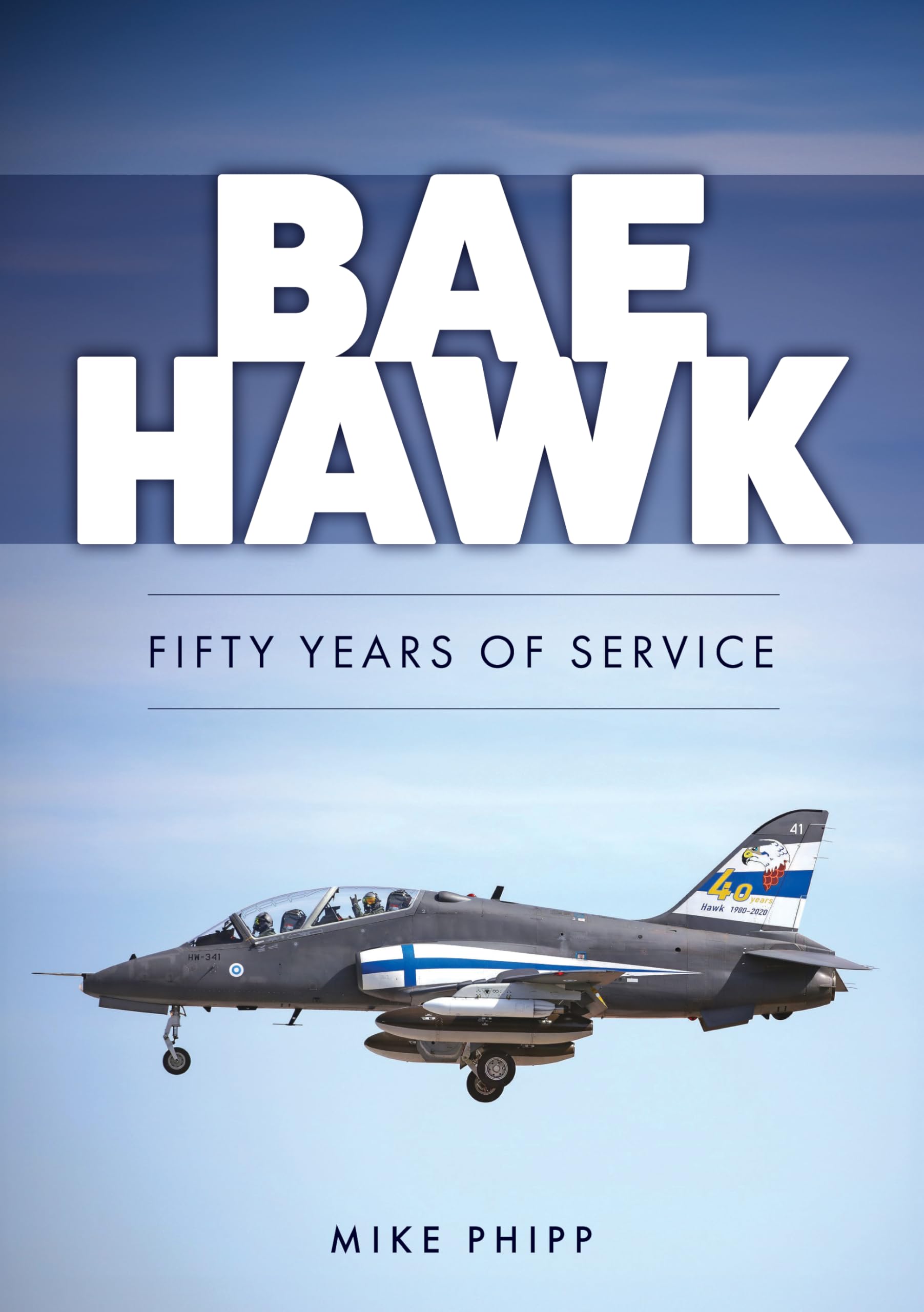 BAE Hawk by Mike Phipp PAPERBACK 9781398125193