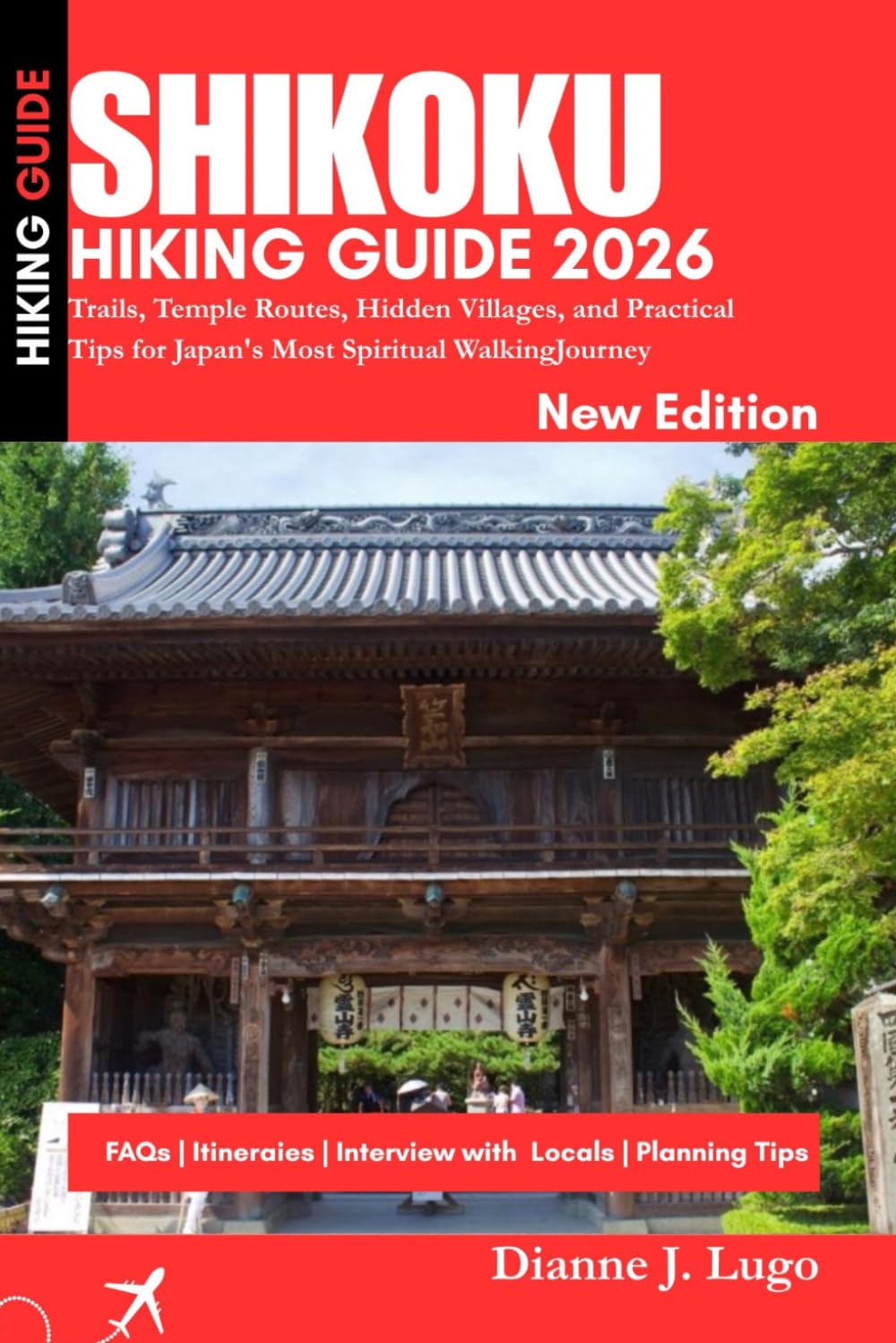 Shikoku Hiking Guide 2026: Trails, Temple Routes, Hidden Villages, and Practical Tips for Japan's Most Spiritual Walking Journey