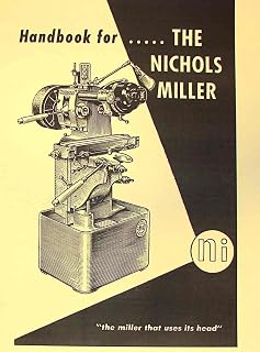 NICHOLS Milling Machine Operator's Handbook Manual
