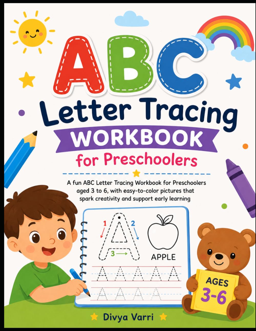 ABC Letter Tracing Workbook for Preschoolers: Uppercase Letter Tracing, Handwriting Practice, Fine Motor Skills and Coloring Activities