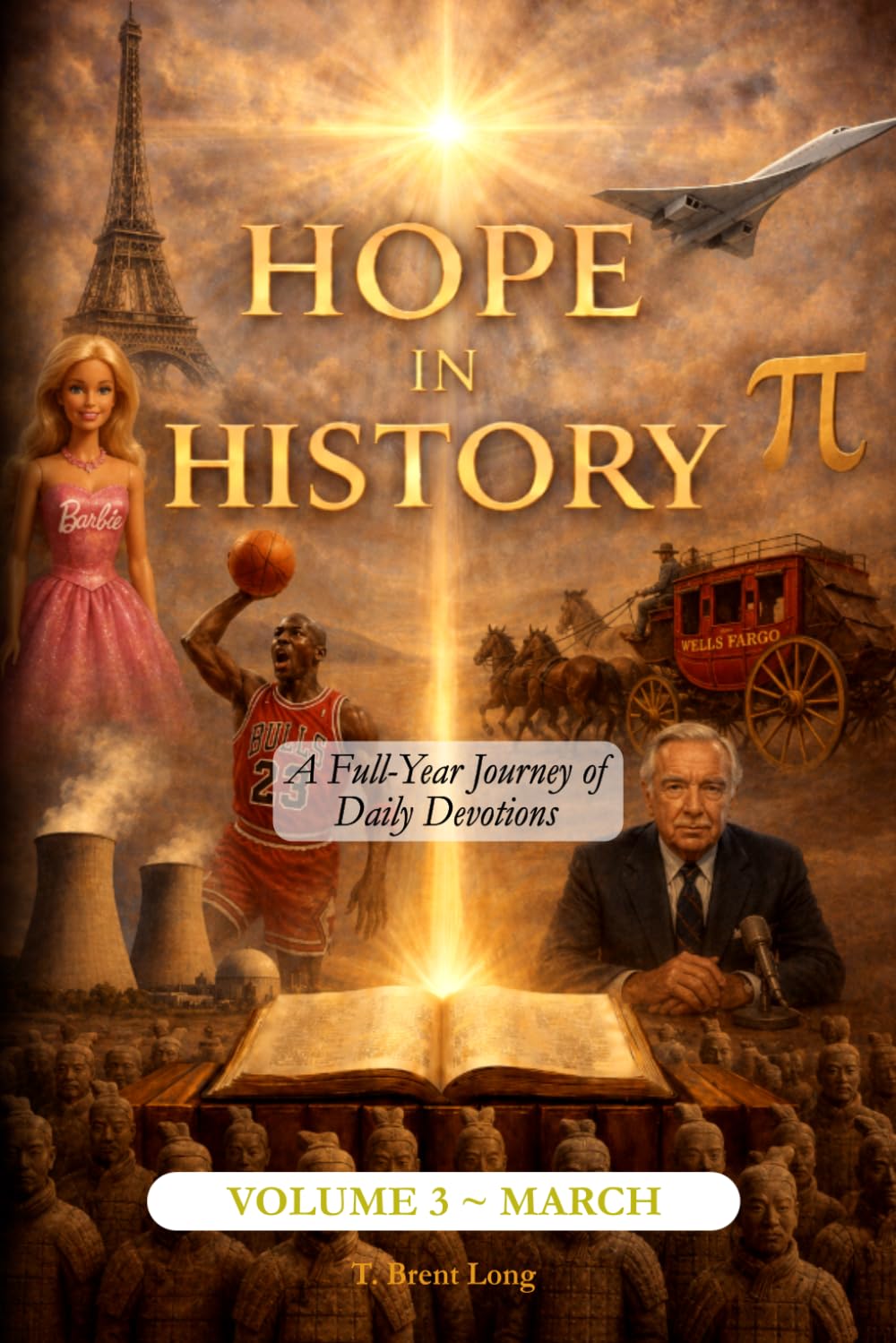 Hope In History, Volume 3: March (The Hope In History Series)