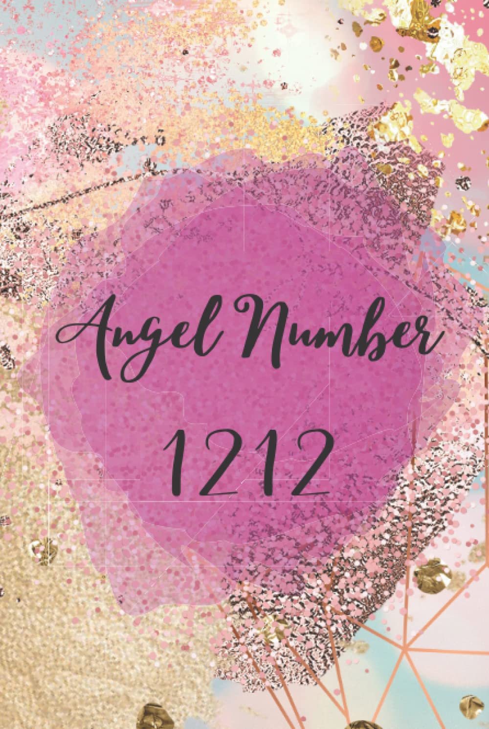 Angel Number 1212 Journal