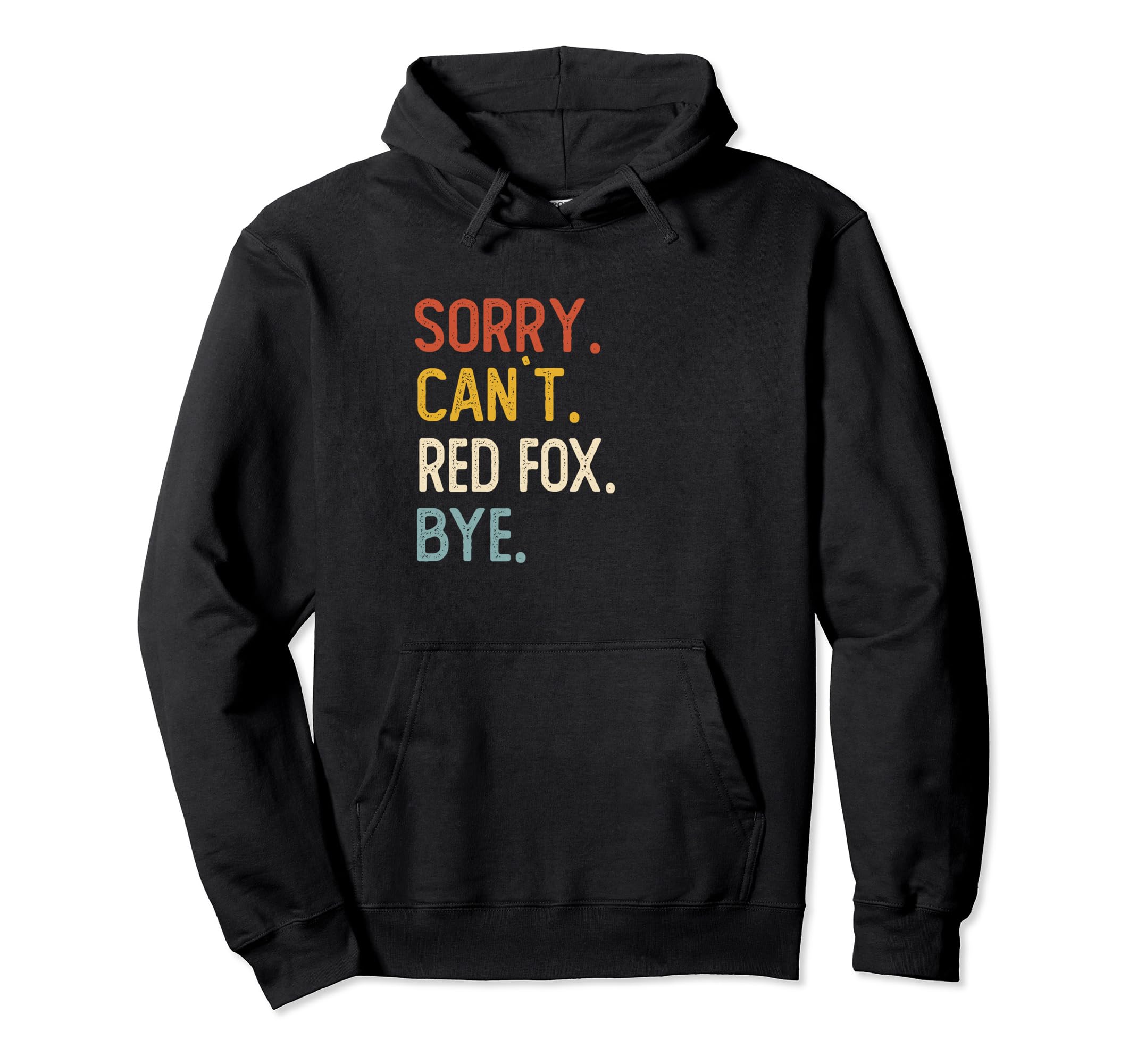 Sorry Can't Red Platy Bye Shirts Funny Red Platy Lovers Pullover Hoodie