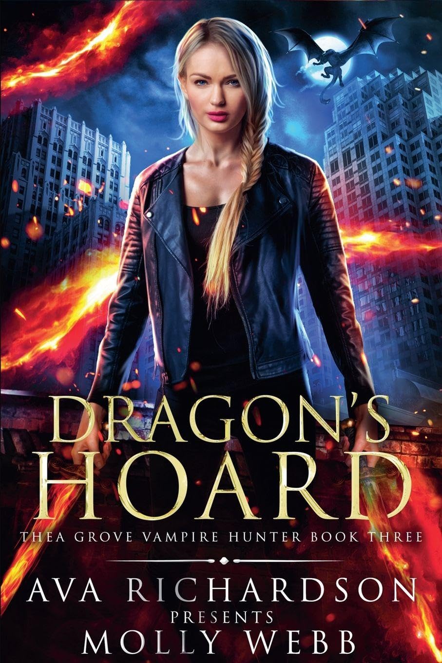 Dragon's Hoard: 3 (Thea Grove Vampire Hunter)