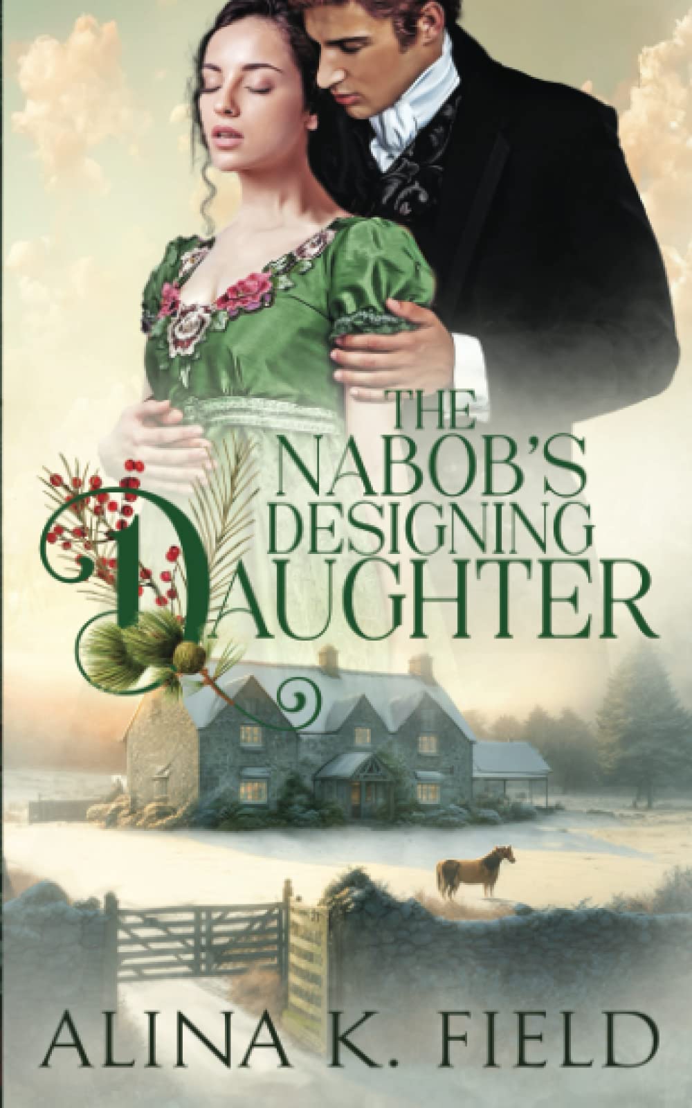 The Nabob's Designing Daughter: 4 (The Upstart Christmas Brides)