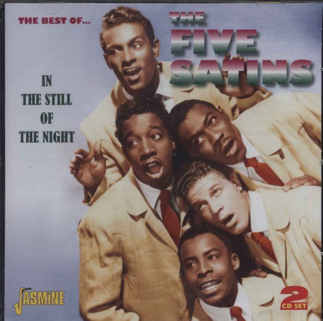 In the Still of the Night: The Best of the Five Satins