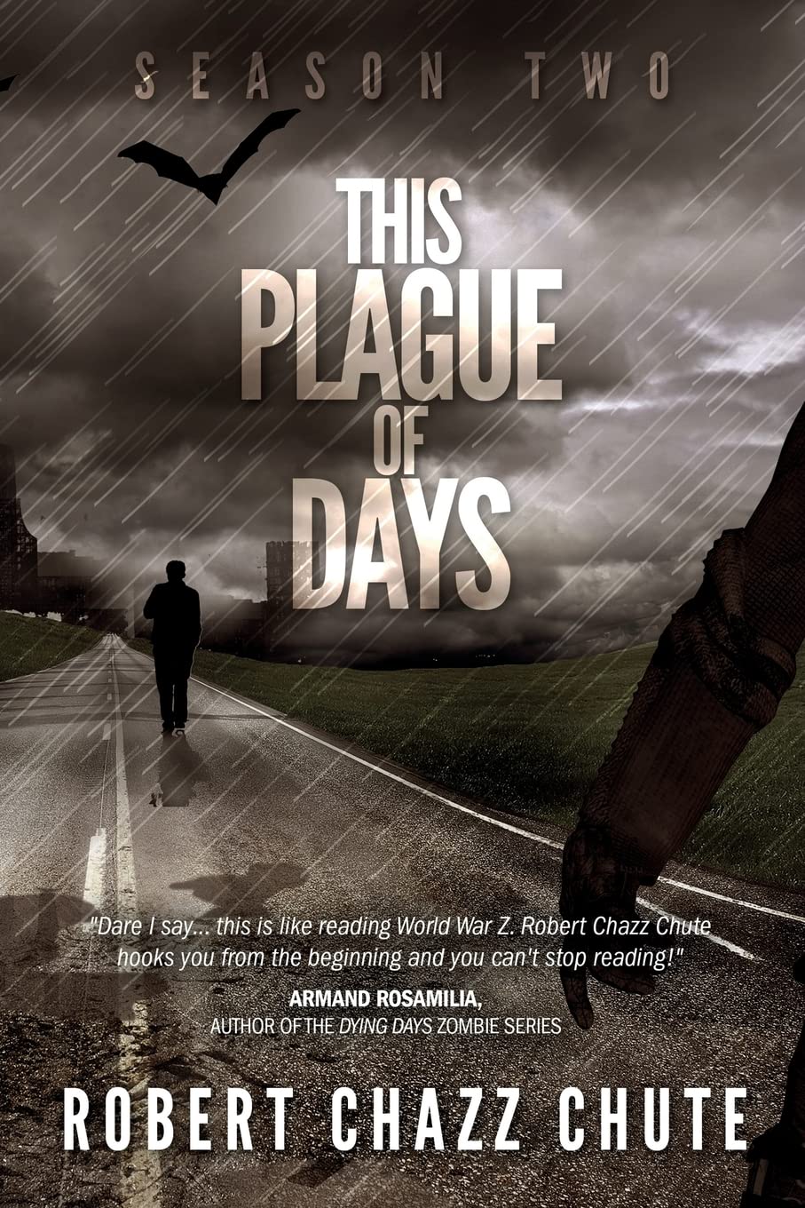 This Plague of Days, Season Two: Volume 2 (The Zombie Apocalypse Serial)