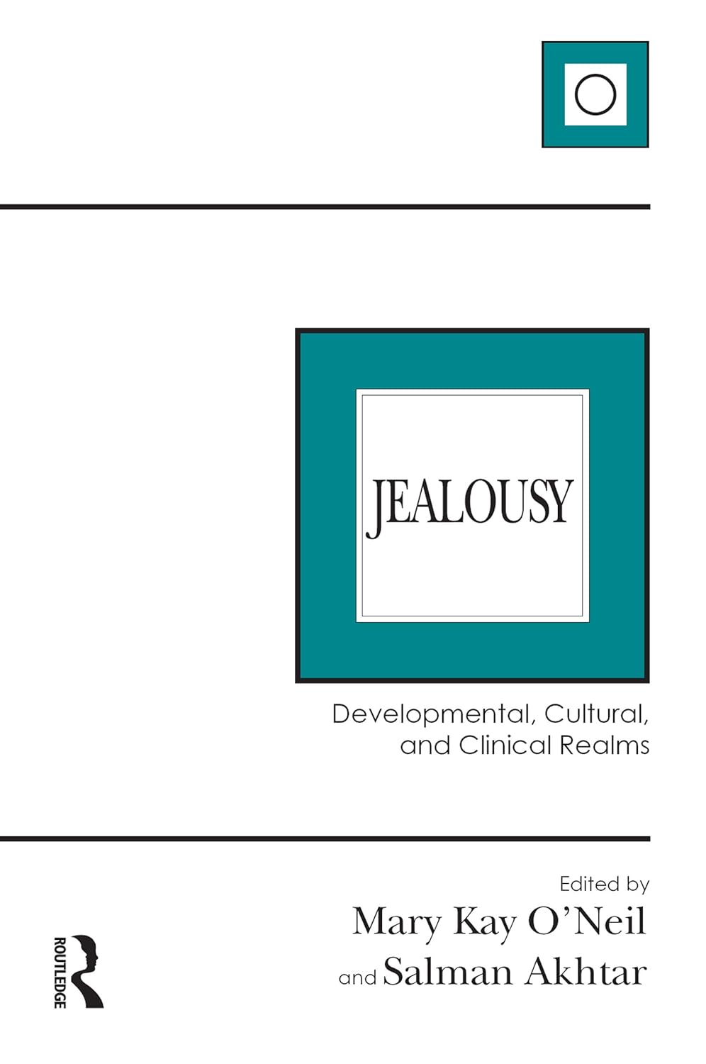 Jealousy: Developmental, Cultural, and Clinical Realms      Kindle Edition
