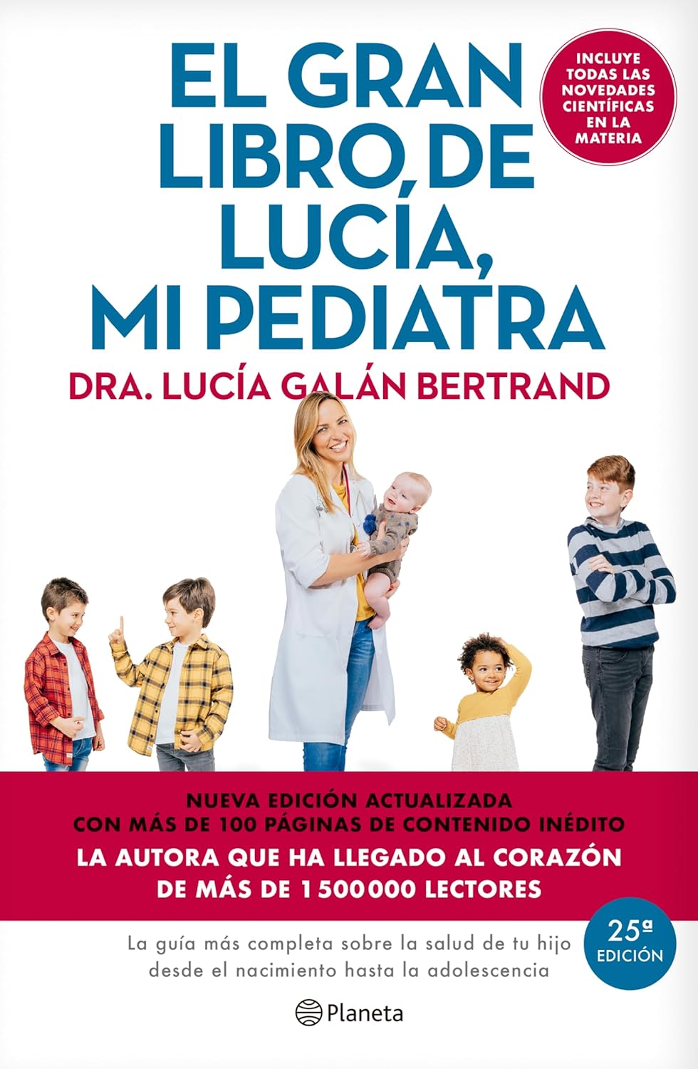 El gran libro de Lucía, mi pediatra (Edición 5º aniversario) / The Big Book of Lucía, My Pediatrician (5th Anniversary Edition) (Spanish Edition)