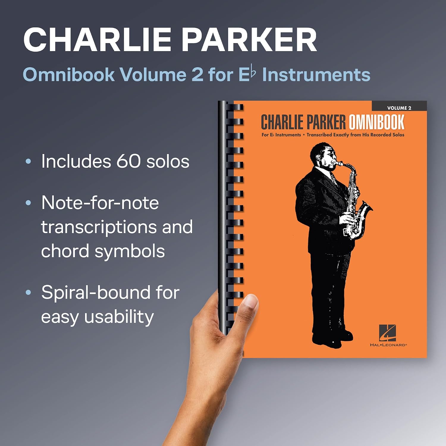 Charlie Parker Omnibook - Volume 2 | 60 Jazz Solos for E-flat Instruments | Legendary Saxophone Solos Transcribed for Jazz Musicians | Classic Jazz Sheet Music | Essential for Jazz Studies