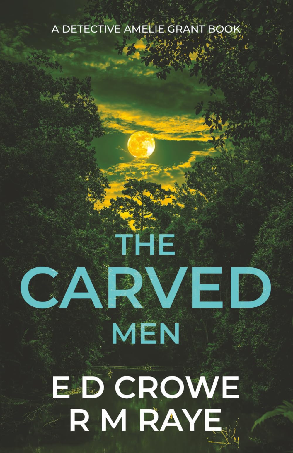 The Carved Men: An Unputdownable British Crime Thriller (DI Amelie Grant Crime Thriller Book)
