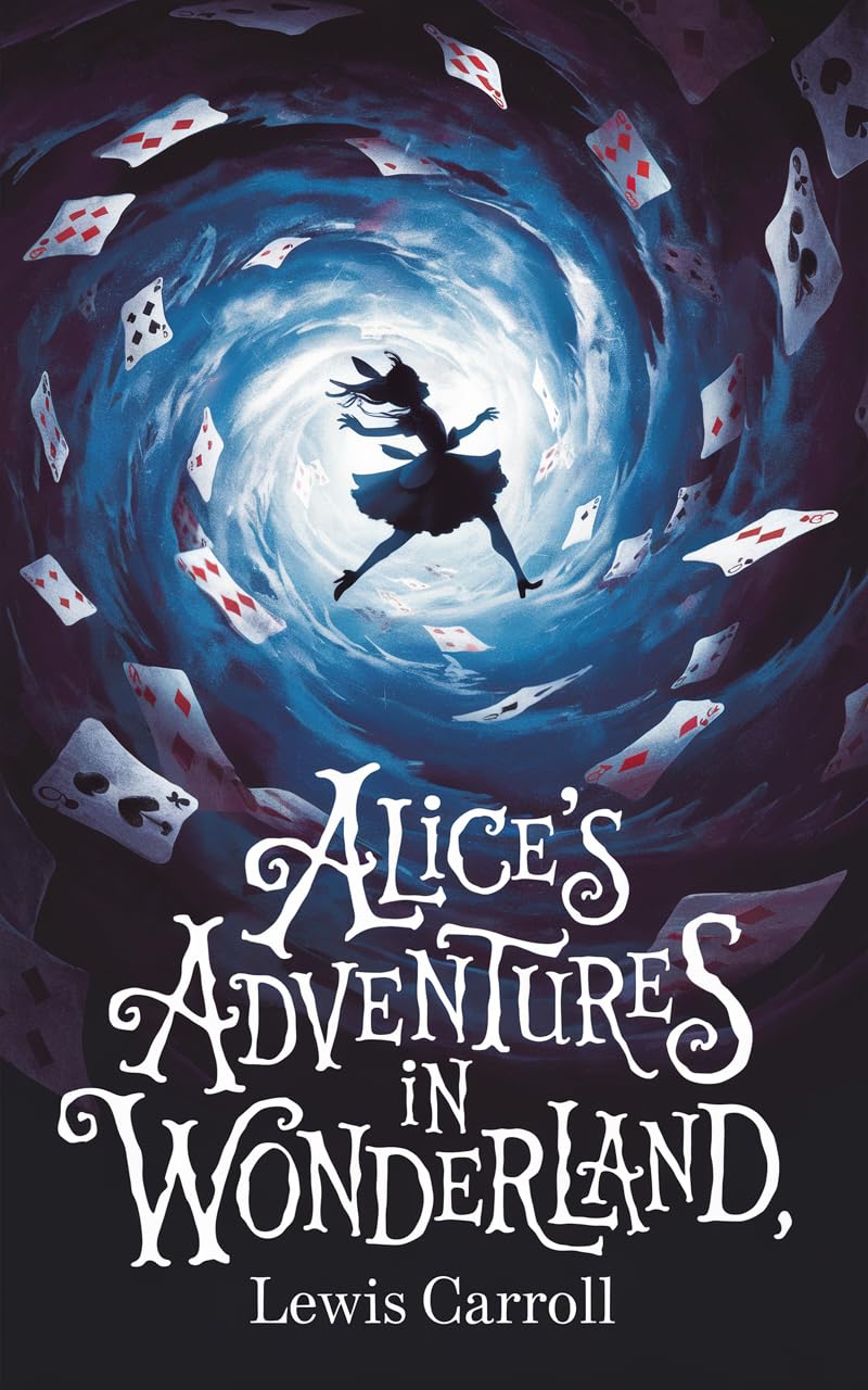 Alice's Adventures in Wonderland (English Edition)