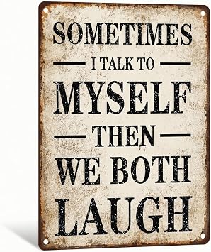 8x12 Inch Funny Vintage Metal Tin Sign, Waterproof Aluminum Wall Decor Plaque for Man Cave Garage Office Bedroom, Humorous Quote Novelty Gift
