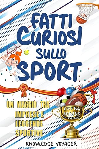 Fatti Curiosi Sullo Sport: Un Viaggio tra Imprese e Leggende Sportive